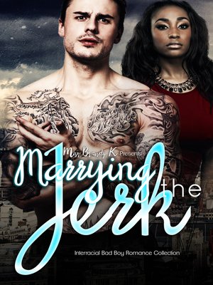 cover image of Marrying the Jerk